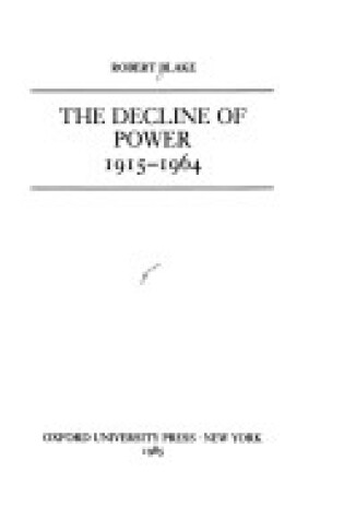 Cover of The Decline of Power 1915-1964