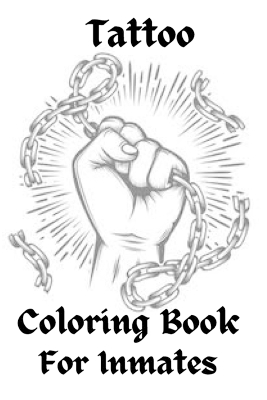 Book cover for Tattoo Coloring Book For Inmates