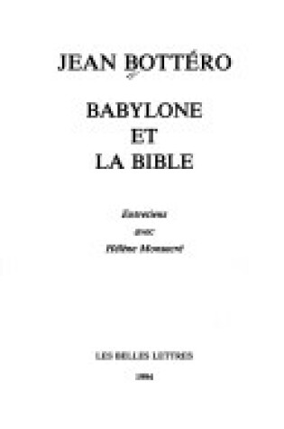 Cover of Babylone Et La Bible Entretien Avec H. Monsacre