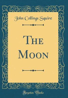 Book cover for The Moon (Classic Reprint)