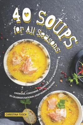 Book cover for 40 Soups for All Seasons