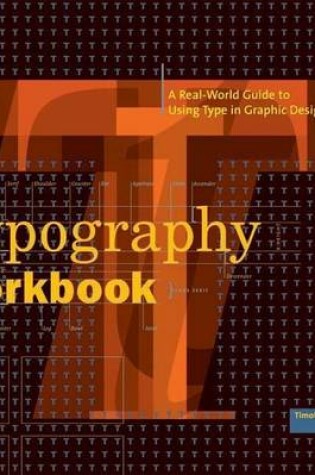 Cover of Typography Workbook: A Real-World Guide to Using Type in Graphic Design