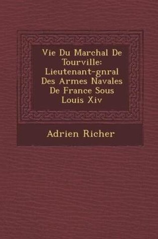 Cover of Vie Du Mar Chal de Tourville