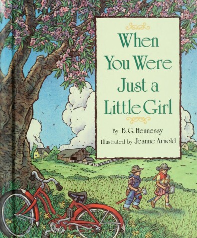 Book cover for Hennessy B.G. : When You Were Just A Little Girl