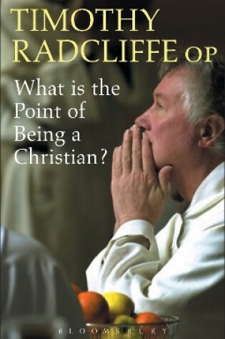 Cover of What is the Point of Being a Christian?