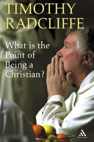 Cover of What is the Point of Being a Christian?