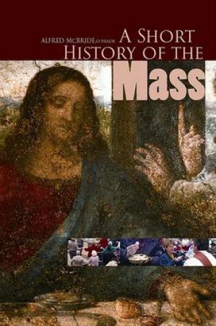 Cover of A Short History of the Mass