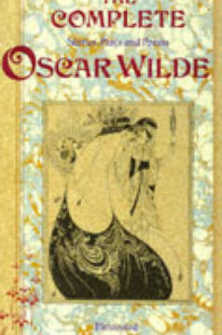 Cover of The Complete Stories, Plays and Poems of Oscar Wilde