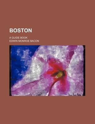 Book cover for Boston; A Guide Book