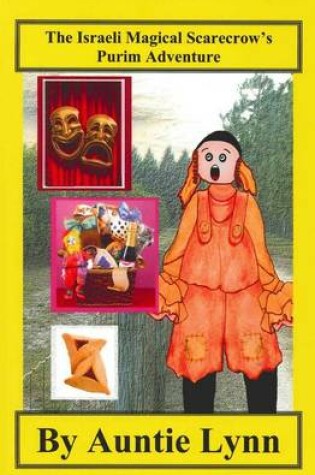 Cover of The Israeli Magical Scarecrow's Purim Adventure