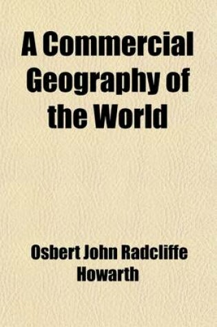 Cover of A Commercial Geography of the World