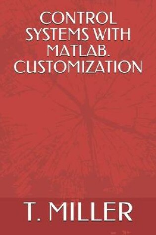 Cover of Control Systems with Matlab. Customization