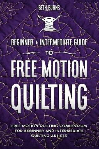 Cover of Free-Motion Quilting