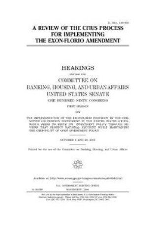 Cover of A review of the CFIUS process for implementing the Exon-Florio amendment