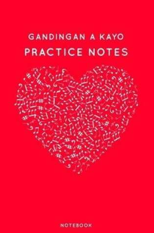 Cover of Gandingan a kayo Practice Notes