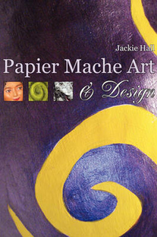 Cover of Papier Mache Art and Design