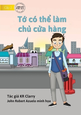 Book cover for I Can Be A Shopkeeper - T&#7899; có th&#7875; làm ch&#7911; c&#7917;a hàng