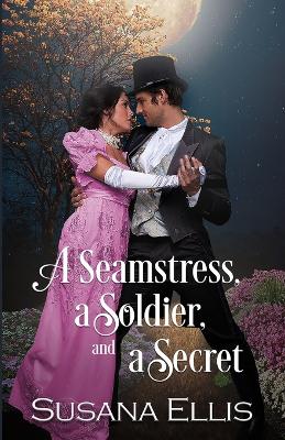 Book cover for A Seamstress, A Soldier, and A Secret