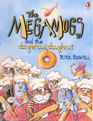 Book cover for The Megamogs and the Dangerous Doughnut