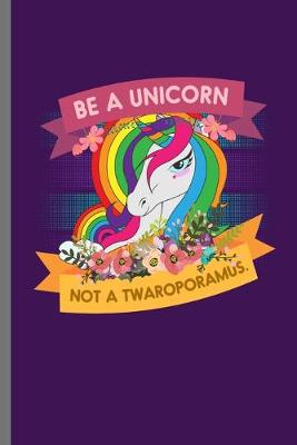 Book cover for Be a Unicorn