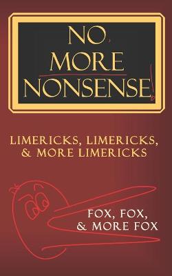 Book cover for No, More Nonsense!