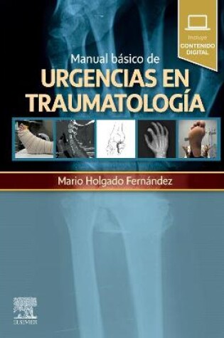 Cover of Manual Basico de Urgencias En Traumatologia