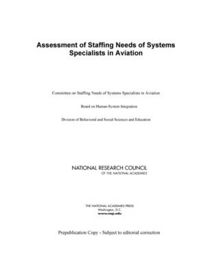 Book cover for Assessment of Staffing Needs of Systems Specialists in Aviation