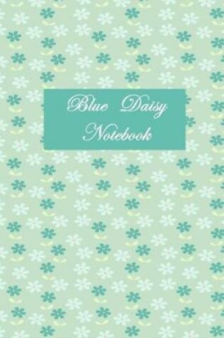 Cover of Blue Daisy Notebook