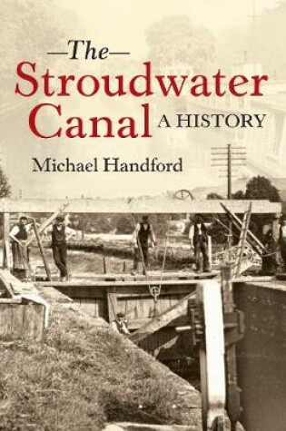 Cover of The Stroudwater Canal A History