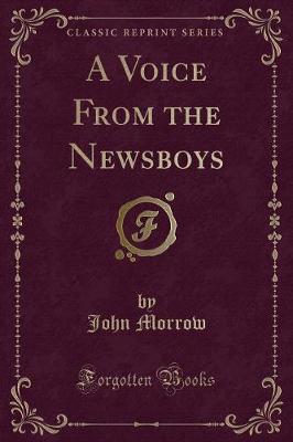 Book cover for A Voice from the Newsboys (Classic Reprint)