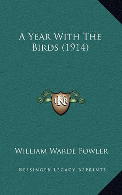 Book cover for A Year with the Birds (1914)