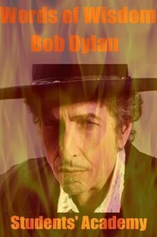 Cover of Words of Wisdom: Bob Dylan