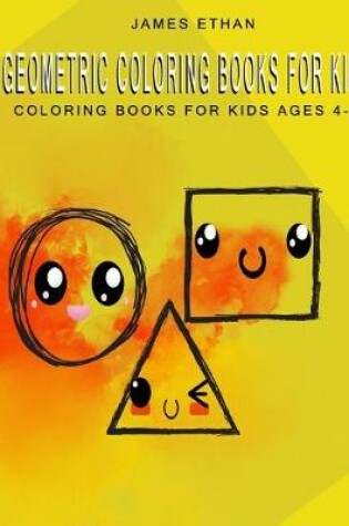 Cover of Geometric coloring books for kids