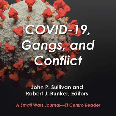 Book cover for Covid-19, Gangs, and Conflict