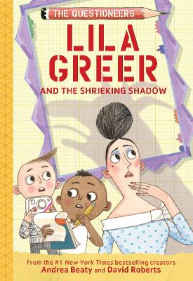 Book cover for Lila Greer and the Shrieking Shadow