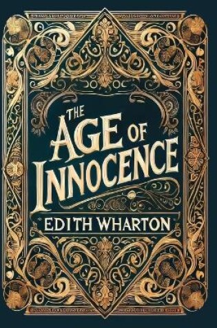 Cover of The Age of Innocence(Laminated Hardback with Jacket)