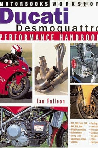 Cover of Ducati Desmoquattro Performance Handbook