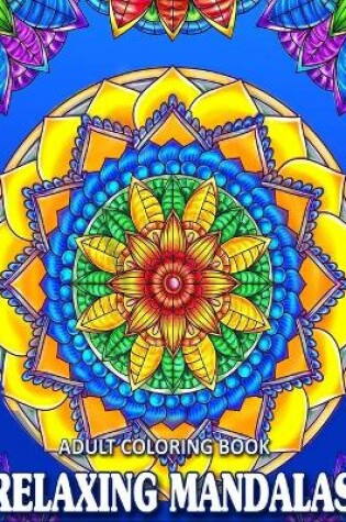 Cover of Relaxing Mandalas