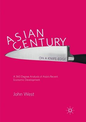 Book cover for Asian Century... on a Knife-edge