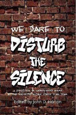 Book cover for We Dare to Disturb the Silence