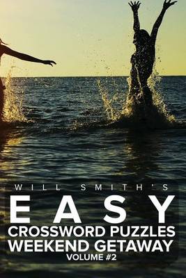 Cover of Will Smith's Easy Crossword Puzzles -Weekend Getaway ( Volume 2)