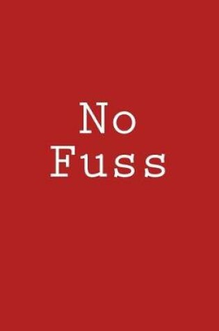 Cover of No Fuss