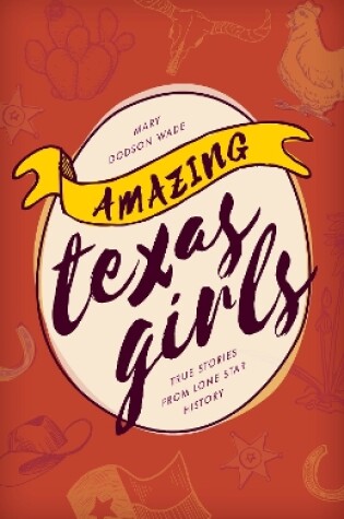 Cover of Amazing Texas Girls
