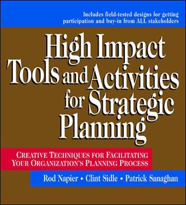 Book cover for High Impact Tools and Activities for Strategic Planning: Creative Techniques for Facilitating Your Organization's Planning Process