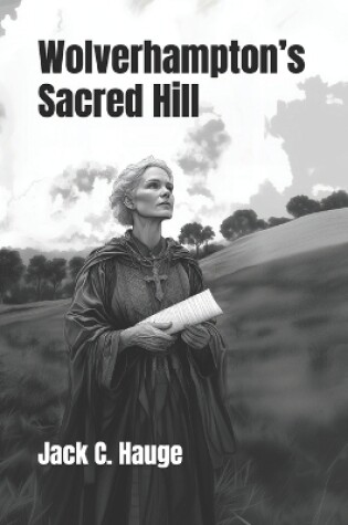 Cover of Wolverhampton's Sacred Hill