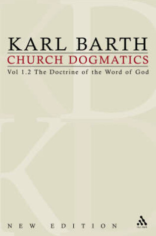 Cover of The Doctrine of the Word of God (Prolegomena to Church Dogmatics)