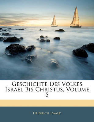 Book cover for Geschichte Des Volkes Israel Bis Christus, Dritter Band