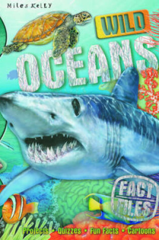 Cover of Fact Files Wild Oceans