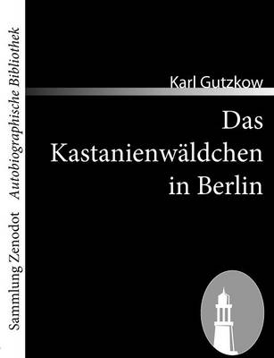 Book cover for Das Kastanienwäldchen in Berlin