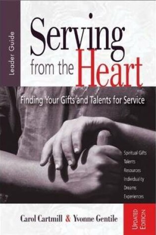 Cover of Serving from the Heart Leader Guide Revised/Updated